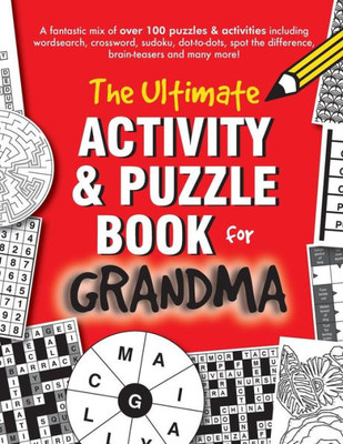 The Ultimate Activity & Puzzle Book For Grandma