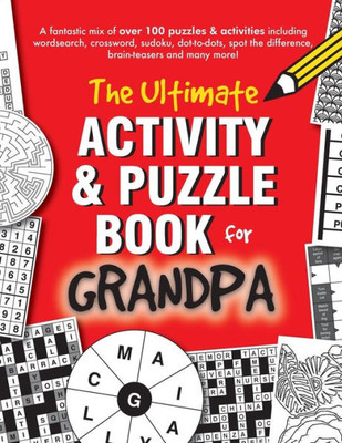 The Ultimate Activity & Puzzle Book For Grandpa