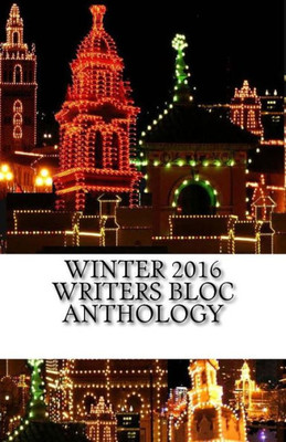 Winter 2016 Writers Bloc Anthology