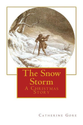 The Snow Storm: A Christmas Story