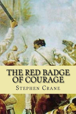 The Red Badge Of Courage (English Edition)
