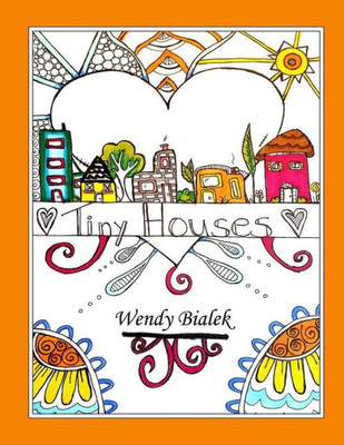 Tiny Houses Coloring Book