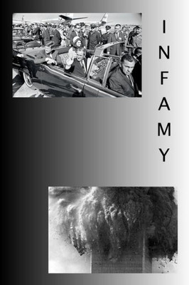 Infamy: Political Crimes And Their Consequences