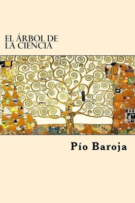 El Arbol De La Ciencia (Spanish Edition)