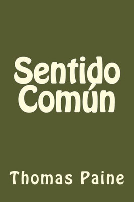 Sentido Comun (Spanish Edition)