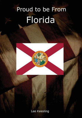 Proud To Be From Florida (Home Town Pride)