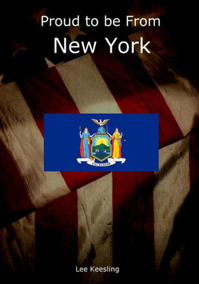 Proud To Be From New York (Home Town Pride)