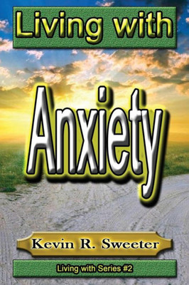 #2 Living With Anxiety