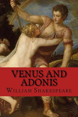 Venus And Adonis (Shakespeare) (English Edition)