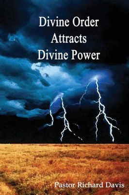 Divine Order Attracts Divine Power