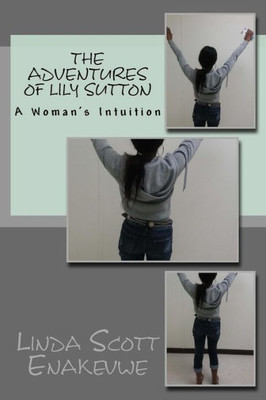 The Adventures Of Lily Sutton #8 - A Woman's Intuition