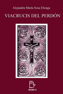 Viacrucis Del Perdón (Spanish Edition)