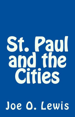 St. Paul And The Cities (Wonderful Wednesdays)