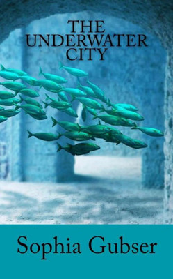 The Underwater City