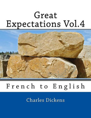 Great Expectations Vol.4: French To English