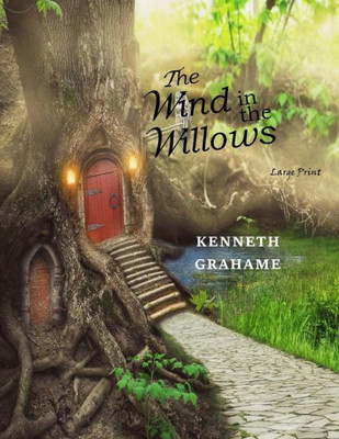 The Wind In The Willows: Large Print