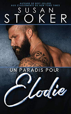 Un paradis pour Élodie (Hawaï Soldats d'Élite) (French Edition)