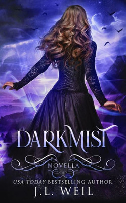 Darkmist (Luminescence Trilogy) (Volume 4)