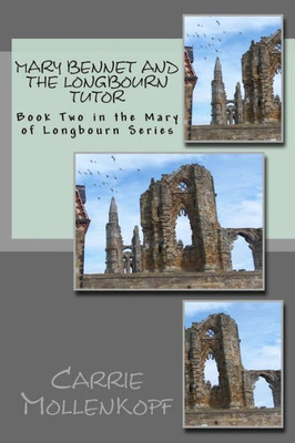 Mary Bennet And The Longbourn Tutor (Mary Of Longbourn) (Volume 2)