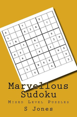 Marvellous Sudoku: Mixed Level Puzzles