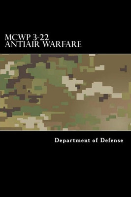 Mcwp 3-22 Antiair Warfare