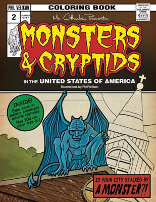 Mr. Cthulhu Presents: Monsters And Cryptids In The United States Of America: Coloring Book (Mr. Cthlhu Presents:)