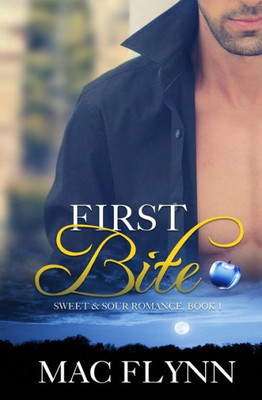First Bite, A Sweet & Sour Mystery (Werewolf Shifter Romance) (Sweet & Sour Mysteries) (Volume 1)