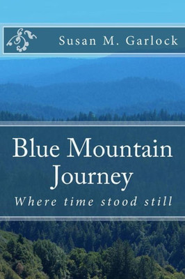 Blue Mountain Journey