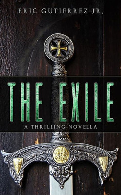 The Exile: A Thrilling Novella