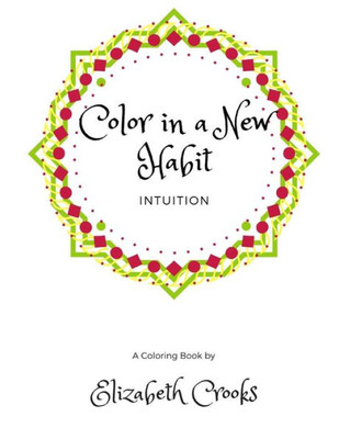 Color In A New Habit: Intuition