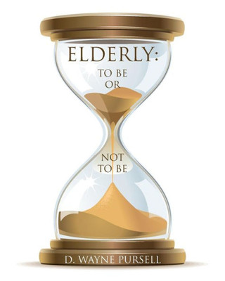 Elderly:: To Be Or Not To Be