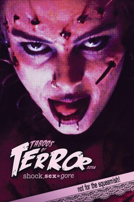 Taboos Of Terror: Shock, Sex & Gore (2016) (Taboos Of Terror (B&W))