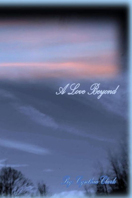 A Love Beyond: Time Has No Meaning