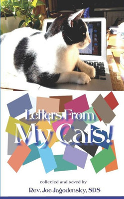 Letters From My Cats: Inspirational Reflections From My Cats
