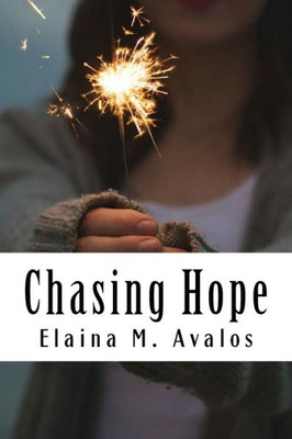 Chasing Hope: A Story About Finding Family