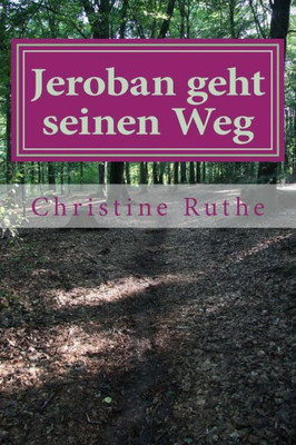 Jeroban Geht Seinen Weg (German Edition)