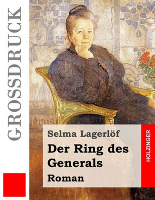 Der Ring Des Generals (GroBdruck): Roman (German Edition)