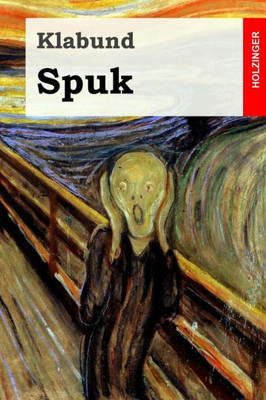 Spuk: Roman (German Edition)