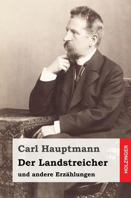 Der Landstreicher: Und Andere ErzAhlungen (German Edition)