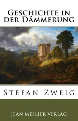 Geschichte In Der DAmmerung (German Edition)
