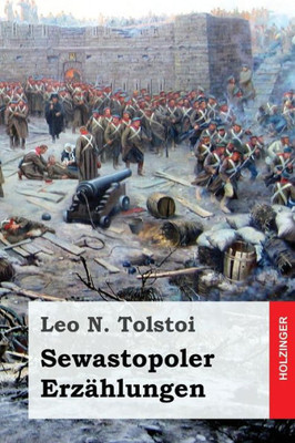 Sewastopoler ErzAhlungen (German Edition)