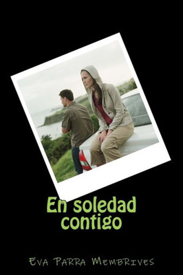 En Soledad Contigo (Spanish Edition)