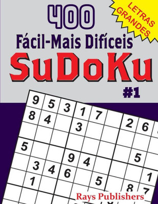 400 Fácil-Mais Difíceis Sudoku #1 (Volume 1) (Portuguese Edition)