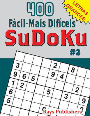 400 Fácil-Mais Difíceis Sudoku #2 (Volume 2) (Portuguese Edition)