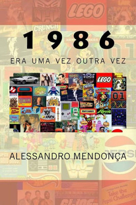 1986: Era Uma Vez Outra Vez (Portuguese Edition)