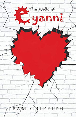 The Walls of Eyanni - Paperback