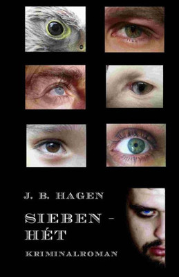 Sieben: Hét (German Edition)