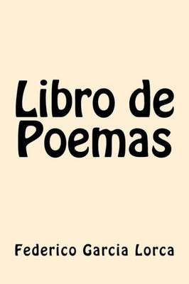 Libro De Poemas (Spanish Edition)