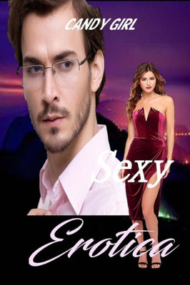 Sexy Erotica (Sexy Series)