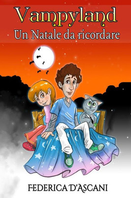 Vampyland: Un Natale Da Ricoldare (Italian Edition)